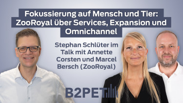 B2Pet: ZooRoyal über Services, Expansion und Omnichannel