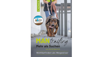 Mantrailing – Mehr als Suchen Mantrailing – Mehr als Suchen
